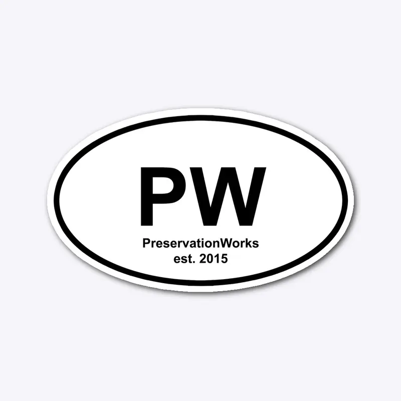 PreservationWorks - Oval Sticker